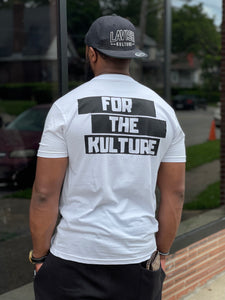 For The Kulture Tee